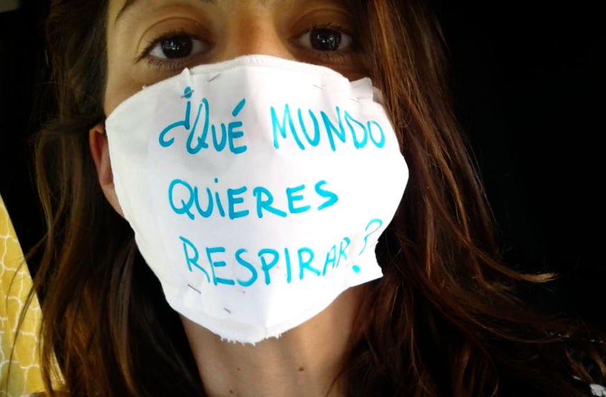 ¿Qué mundo quieres respirar?